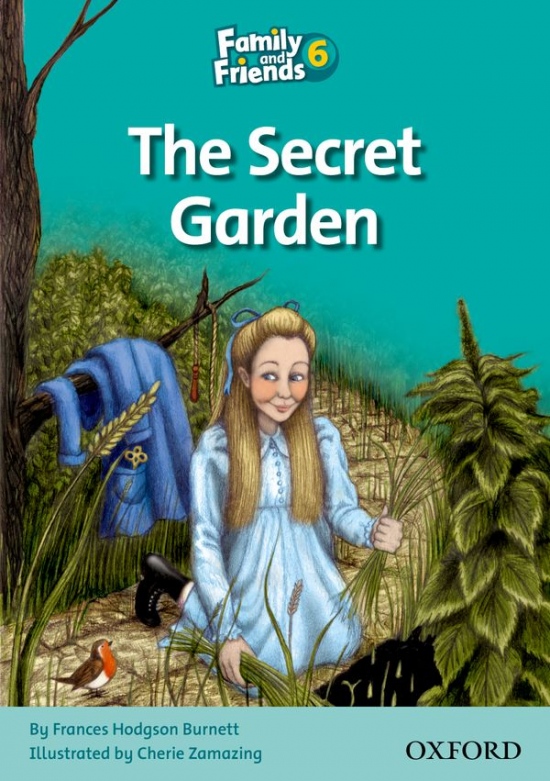 Family and Friends 6 Reader B: The Secret Garden