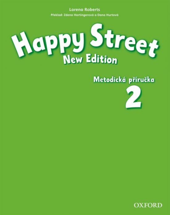 Happy Street 2 (New Edition) Teacher´s Book CZ Oxford University Press