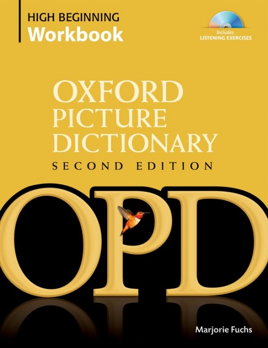 The Oxford Picture Dictionary. Second Edition High-Beginning Workbook Pack