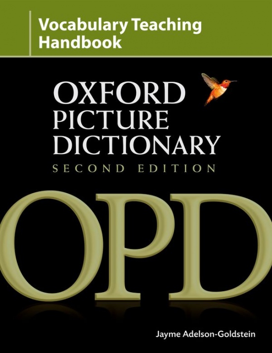The Oxford Picture Dictionary. Second Edition Vocabulary Handbook