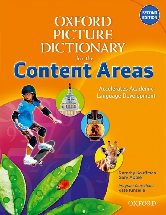 The Oxford Picture Dictionary for the Content Areas. Second Edition Monolingual Dictionary