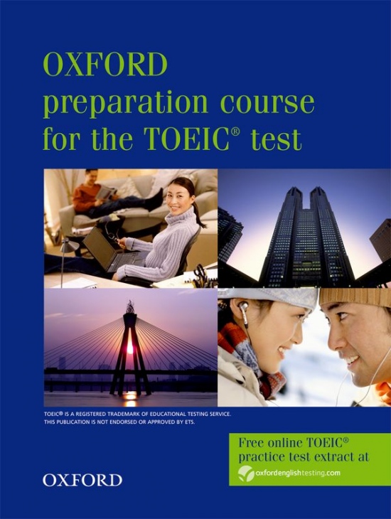 Oxford Preparation Course for the TOEIC Test. New Edition Student´s Book