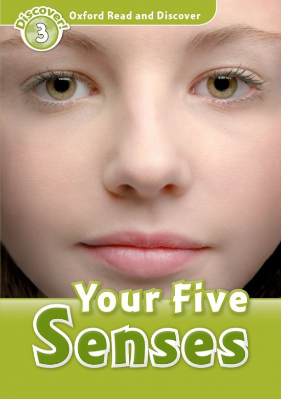 Oxford Read And Discover 3 Your Five Senses