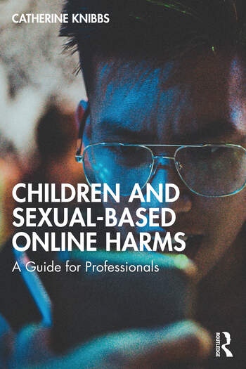 Children and Sexual-Based Online Harms