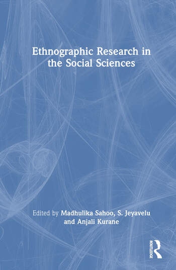 Ethnographic Research in the Social Sciences