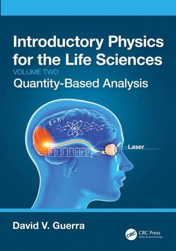 Introductory Physics for the Life Sciences: (Volume 2) Taylor & Francis Ltd