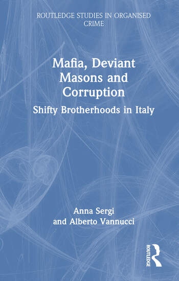 Mafia, Deviant Masons and Corruption