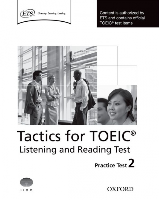 Tactics for TOEIC® Listening and Reading Practice Test 2