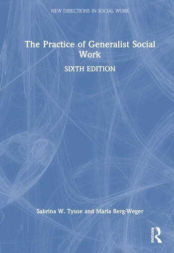 The Practice of Generalist Social Work