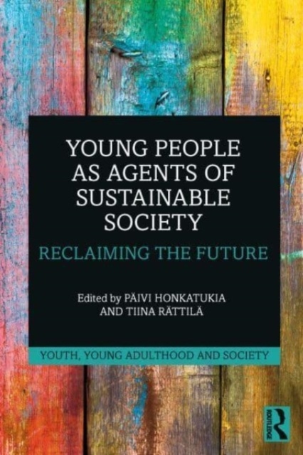 Young People as Agents of Sustainable Society