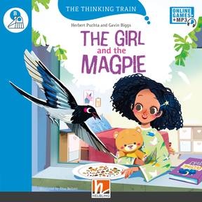 Thinking Train Level B The Girl and the Magpie