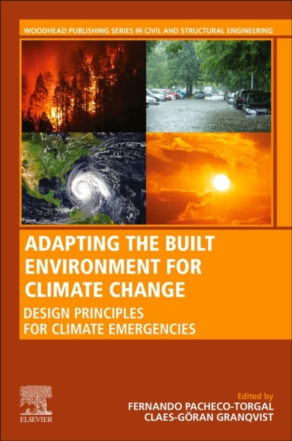 Adapting the Built Environment for Climate Change, Design Principles for Climate Emergencies