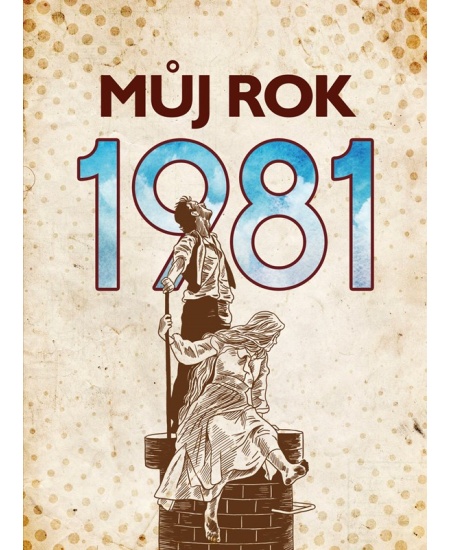 Můj rok 1981