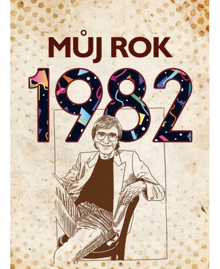 Můj rok 1982