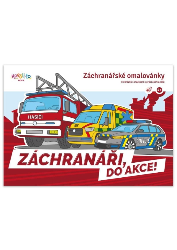 Záchranářské omalovánky / Záchranáři - Do akce!