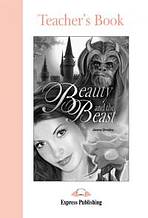 Graded Readers 1 Beauty and the Beast - Teacher´s Book