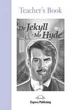 Graded Readers 2 Dr Jekyll and Mr Hyde - Teacher´s Book