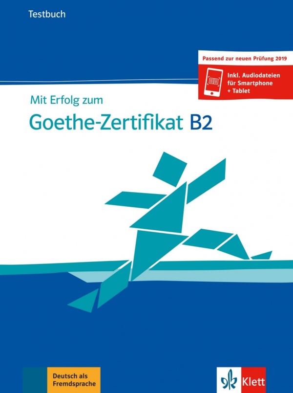 Mit Erfolg zum Goethe B2 neu – Testbuch