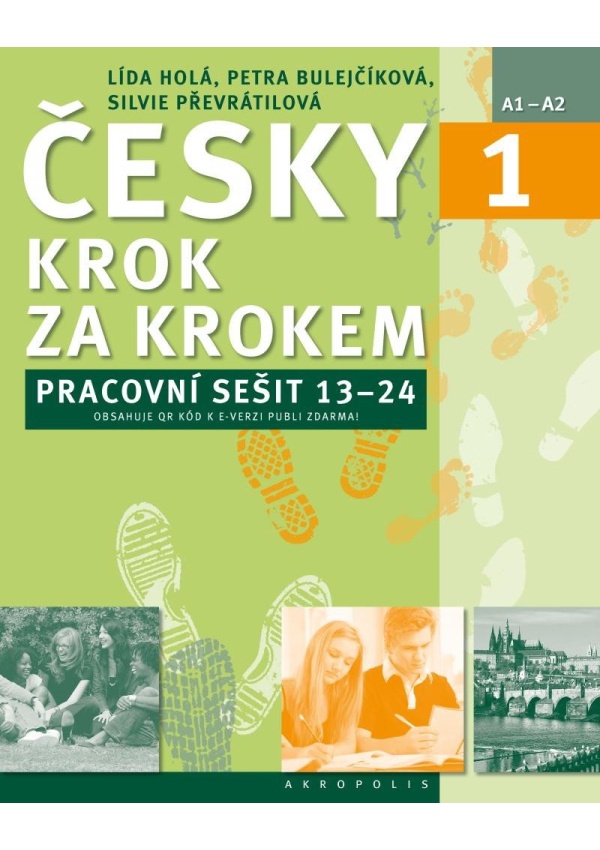 Česky krok za krokem 1. - Pracovní sešit Lekce 13–24