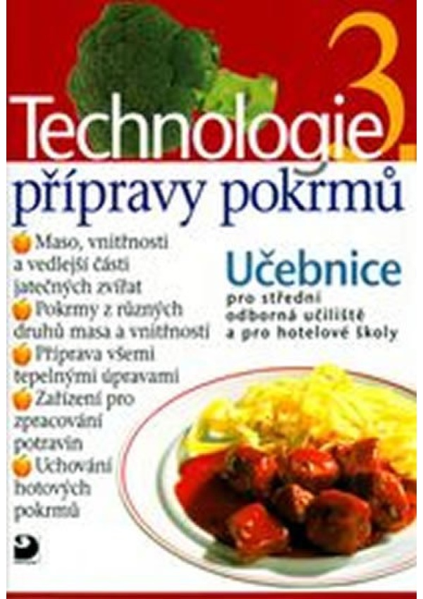 Technologie přípravy pokrmů 3 - 2. vydání FORTUNA - JUDr. František Talián