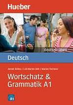 deutsch üben Wortschatz & Grammatik A1