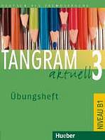 Tangram aktuell 3. Lektion 1-4 Übungsheft Lektionen 1-7