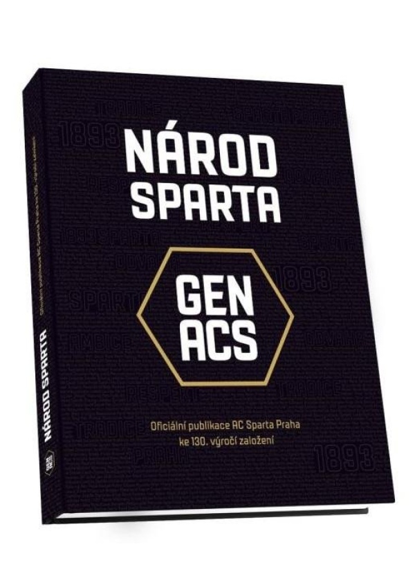 Národ Sparta / Oficiální publikace AC Sparta Praha ke 130. výročí založení