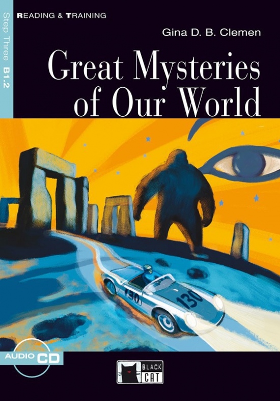 Black Cat GREAT MYSTERIES OF OUR WORLD + CD ( Reading a Training Level 3) BLACK CAT - CIDEB