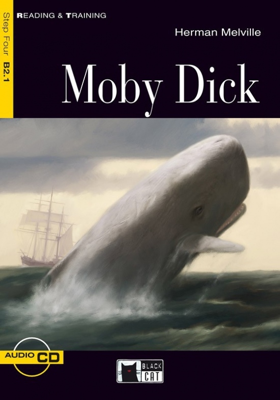 Black Cat MOBY DICK + CD ( Reading & Training Level 4) 