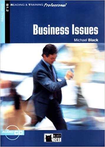 BUSINESS ISSUES + CD ( Reading & Training Professional Level 3) 