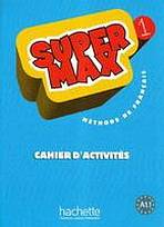 SUPER MAX 1 CAHIER D´ACTIVITES