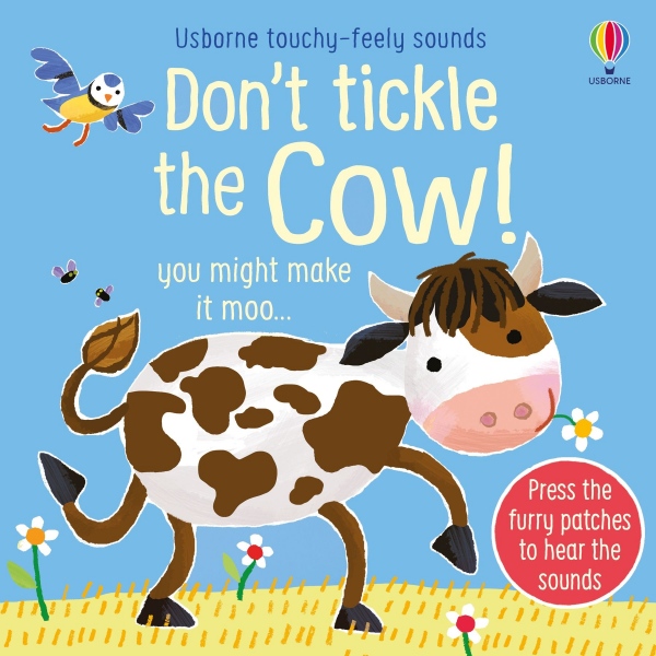 Don´t Tickle the Cow!