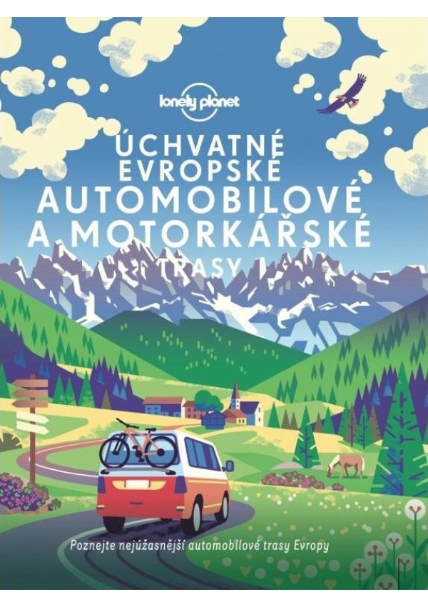 Úchvatné evropské automobilové a motorkářské trasy