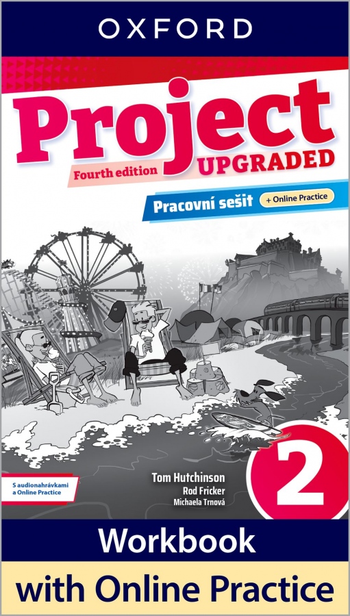Project Fourth Edition Upgraded edition 2 Pracovní sešit s Online Practice
