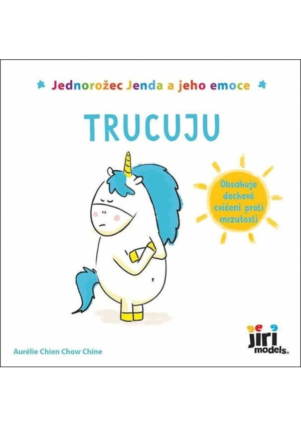 Jednorožec Jenda a jeho emoce Trucuju