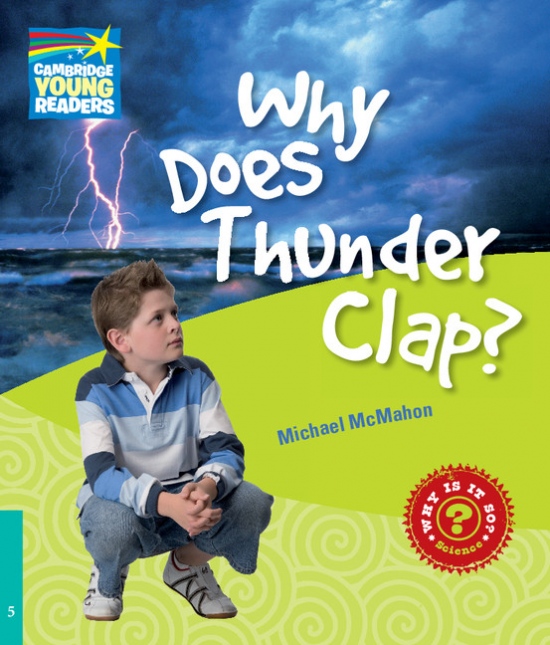 Cambridge Factbooks 5 Why Does Thunder Clap?