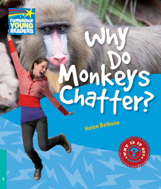 Cambridge Factbooks 5 Why Do Monkeys Chatter?
