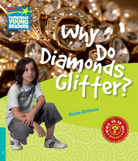 Cambridge Factbooks 5 Why Do Diamonds Glitter?