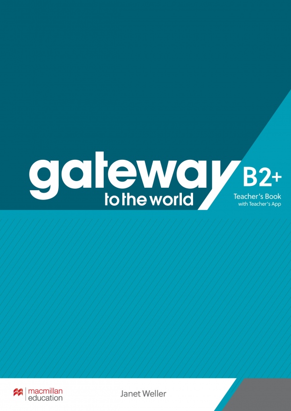 Gateway to the World B2+ Teacher´s Book with Teacher´s App