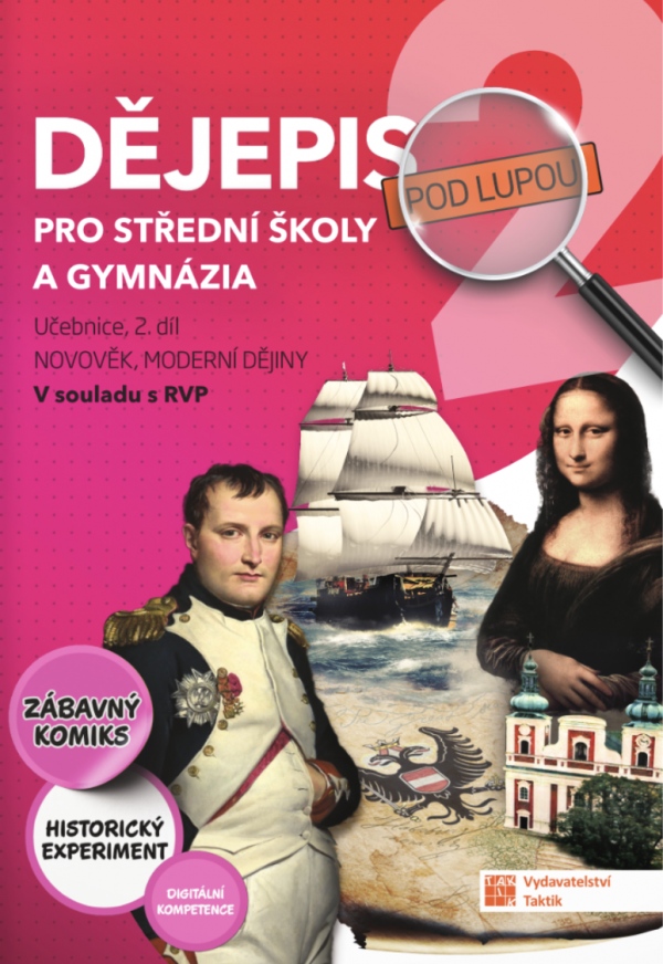 Dějepis pod lupou 2 pro SŠ a gymnázia – učebnice