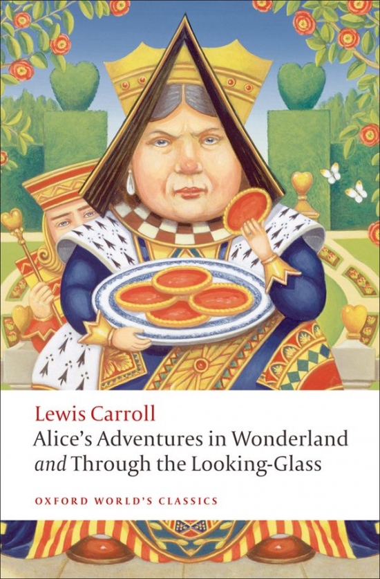 Oxford World´s Classics Alice´s Adventures in Wonderland and Through the Looking-Glass n/e