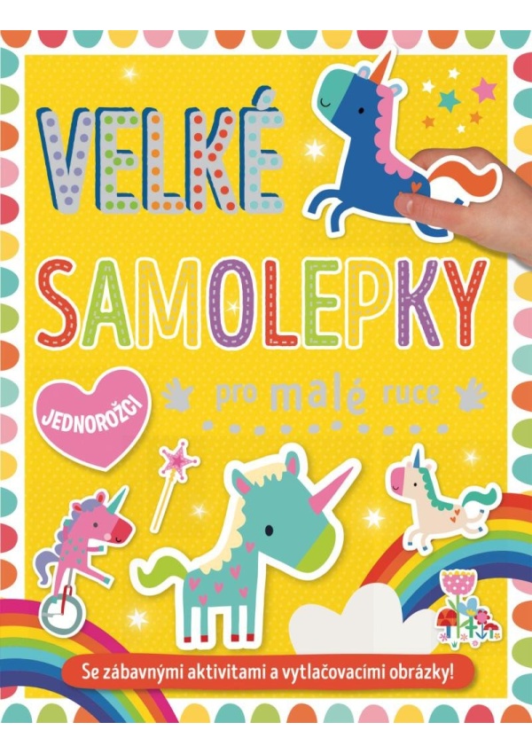 Velké samolepky pro malé ruce Jednorožci