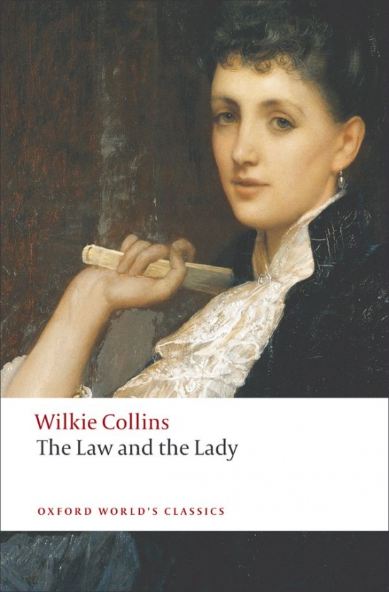 Oxford World´s Classics The Law and the Lady
