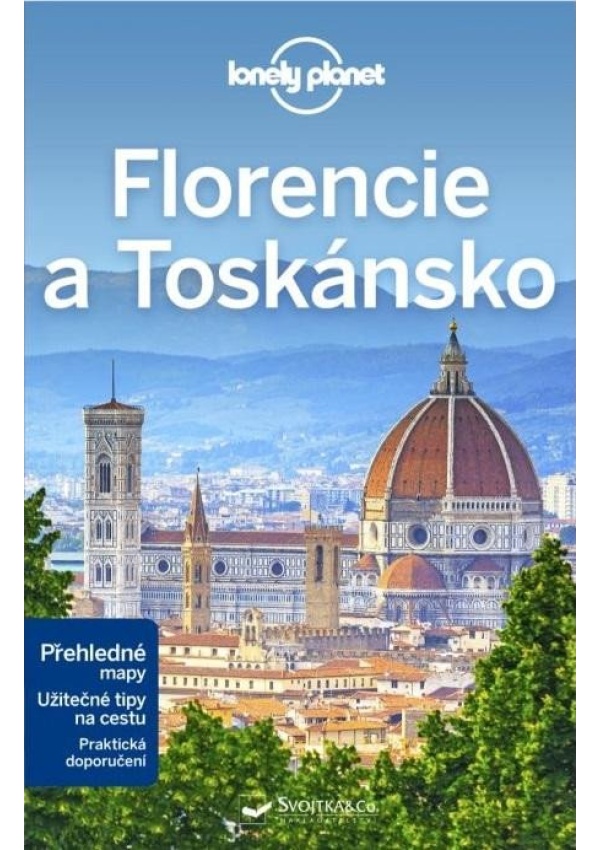 Florencie a Toskánsko - Lonely Planet