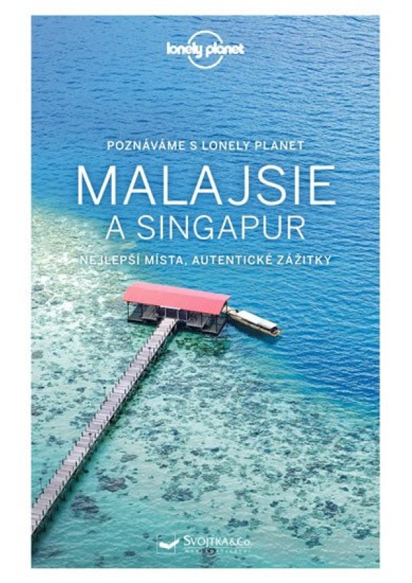 Poznáváme Malajsie a Singapur - Lonely Planet