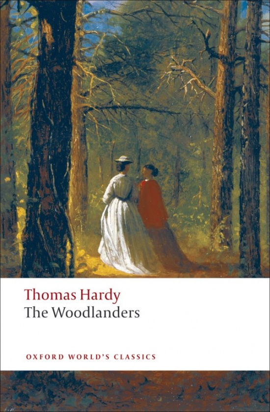 Oxford World´s Classics The Woodlanders