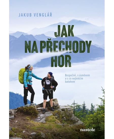 Jak na přechody hor