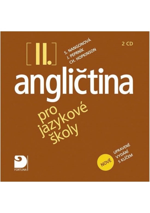 Angličtina pro jazykové školy II. - Nová - 2CD