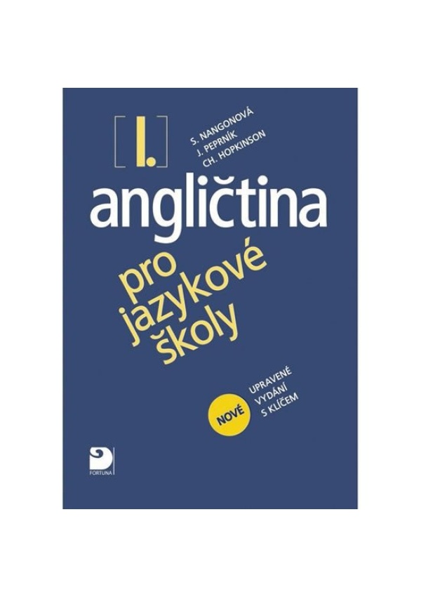 Angličtina pro jazykové školy I. - Nová - Učebnice