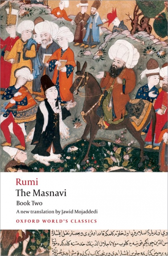 Oxford World´s Classics The Masnavi Book 2